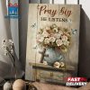 Jesus Christ Pray Big He Listens Canvas Canvas Decor Ideas