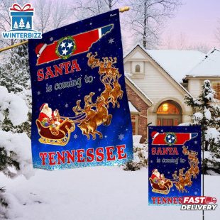 Tennessee Christmas Santa Is Coming To Tennessee House And Garden Flag Decor