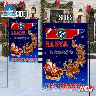 Tennessee Christmas Santa Is Coming To Tennessee House And Garden Flag Decor