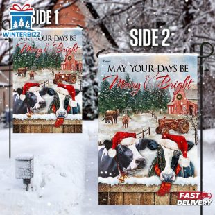 May Your Days Be Merry And Bright Cattle House And Garden Flag Decor
