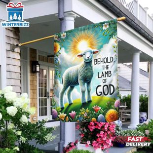 Lamb Easter Day Behold The Lamb of God House And Garden Flag