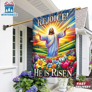 Rejoice He Is Risen House And Garden Flag