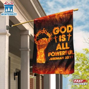 God Is All Powerful Jeremiah 3217 Christian Garden And House Flag