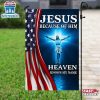 Jesus Because Of Him Heaven Knows My Name American House And Garden Flag