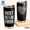 Las Vegas Raiders Best Mom Ever Tumbler Cup