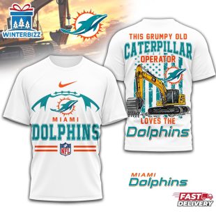 Miami Dolphins NFL Grumpy Old Caterpillar Operator 3D Shirt