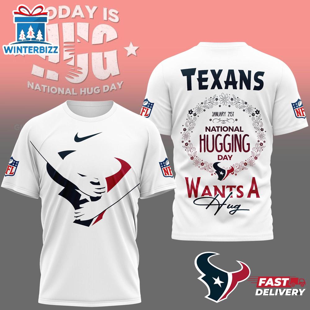 Houston Texans NFL National Hugging Day 3D T-Shirt Houston Texans NFL National Hugging Day 3D T-Shirt