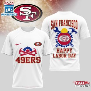 San Francisco 49ers NFL Happy Labor Day 3D T-Shirt